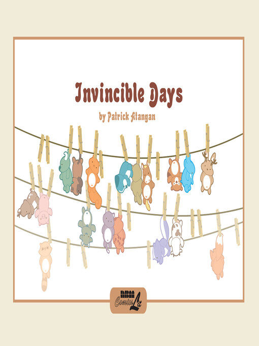 Title details for Invincible Days by Patrick Atangan - Available
